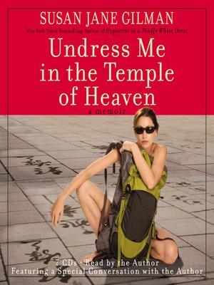 cover image of Undress Me in the Temple of Heaven